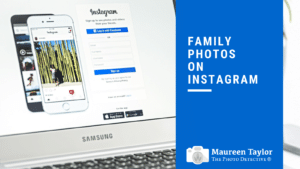 Family Photos on Instagram | The Photo Detective