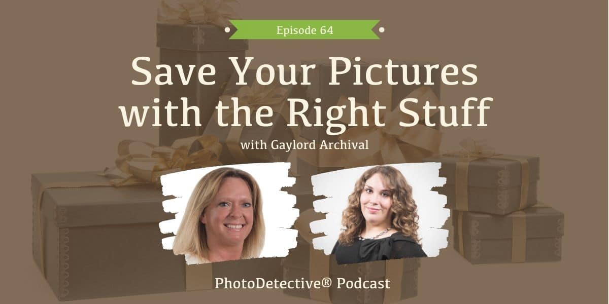 Episode 64: Save Your Pictures with the Right Stuff | Photo Detective Podcast