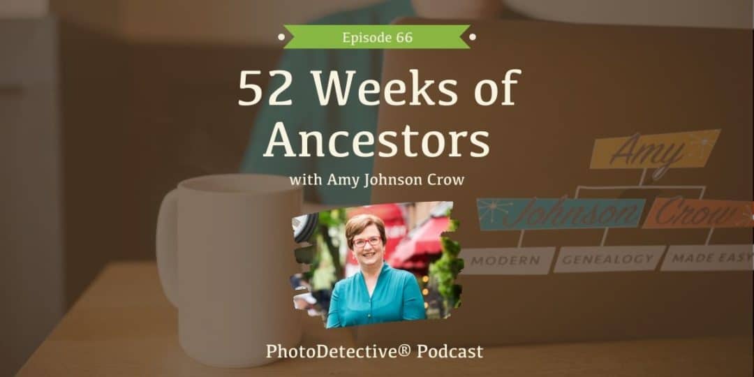 Episode 67: Solving Photo Mysteries - Maureen Taylor