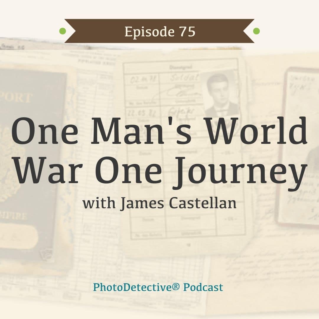 Episode 75: One Man's World War One Journey